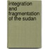 Integration And Fragmentation Of The Sudan