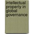 Intellectual Property In Global Governance