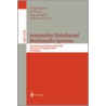 Interactive Distributed Multimedia Systems by W.D. Shepherd