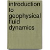 Introduction to Geophysical Fluid Dynamics door Jean-Marie Beckers