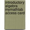 Introductory Algebra Mymathlab Access Card door Karen Wyrick