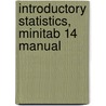 Introductory Statistics, Minitab 14 Manual door Prem S. Mann
