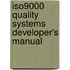 Iso9000 Quality Systems Developer's Manual