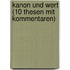 Kanon Und Wert (10 Thesen Mit Kommentaren)