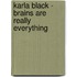 Karla Black - Brains Are Really Everything