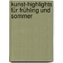 Kunst-Highlights Für Frühling Und Sommer