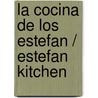 La Cocina de los Estefan / Estefan Kitchen by Gloria Estefan