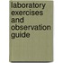 Laboratory Exercises And Observation Guide