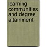 Learning Communities And Degree Attainment door Andrew Beckett