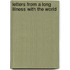 Letters from a Long Illness with the World