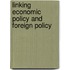 Linking Economic Policy And Foreign Policy