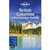 Lonely Planet British Columbia & The Yukon door Ryan ver Berkmoes