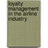 Loyalty Management In The Airline Industry