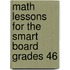 Math Lessons for the Smart Board Grades 46