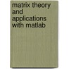 Matrix Theory And Applications With Matlab door Darald J. Hartfiel
