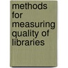 Methods for Measuring Quality of Libraries by M. Bavakutty