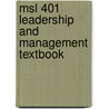 Msl 401 Leadership and Management Textbook by Rotc Cadet Command