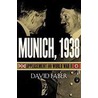 Munich, 1938: Appeasement And World War Ii by David Faber