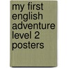 My First English Adventure Level 2 Posters door Magaly Villarroel