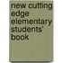 New Cutting Edge Elementary Students' Book
