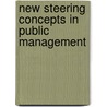 New Steering Concepts In Public Management door Steven Van de Walle