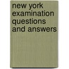 New York Examination Questions And Answers by Joseph Jacobs