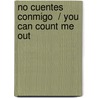 No cuentes conmigo  / You Can Count Me Out by Olaf Jacobsen