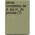 Obras Completas De D. Jos M. De Pereda (7)