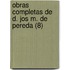 Obras Completas De D. Jos M. De Pereda (8)