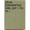 Obras. [Followed By] Vida, Por L. Mu Oz... door Luis (De Granada ).