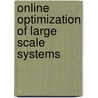 Online Optimization Of Large Scale Systems door Sven O. Krumke