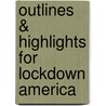 Outlines & Highlights for Lockdown America door 1st Edition Parenti
