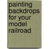 Painting Backdrops for Your Model Railroad