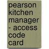 Pearson Kitchen Manager - Access Code Card door Sarah R. Labensky