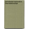 Periodontal-Restorative Interrelationships by Frances Hesselbein
