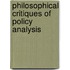 Philosophical Critiques Of Policy Analysis