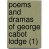 Poems And Dramas Of George Cabot Lodge (1) door George Cabot Lodge