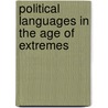 Political Languages In The Age Of Extremes door Willibald Steinmetz