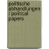 Politische Abhandlungen / Political Papers
