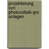 Projektierung Von Photovoltaik-Gro Anlagen