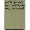 Public Private Partnership Im E-Government by Frank Zobel