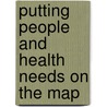 Putting People And Health Needs On The Map door World Health Organisation