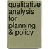 Qualitative Analysis For Planning & Policy