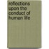 Reflections Upon The Conduct Of Human Life