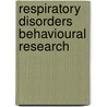 Respiratory Disorders Behavioural Research door Thomas L. Creer