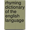 Rhyming Dictionary Of The English Language door John Walker
