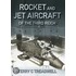 Rocket And Jet Aircraft Of The Third Reich