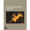 Science And Christian Tradition (Volume 5) door Thomas Henry Huxley