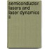 Semiconductor Lasers And Laser Dynamics Ii
