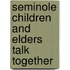 Seminole Children and Elders Talk Together